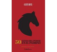 Alberto Mayol 50 leyes del poder en El Padrino (Tascabile)