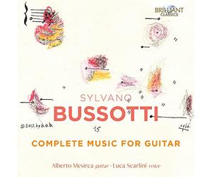 Alberto Mesirca/Luca Scarlini - Bussotti: Complete Music for Guitar