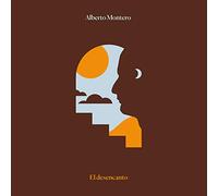 Alberto Montero - El desencanto