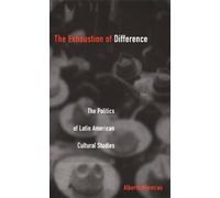 Alberto Moreiras The Exhaustion of Difference (Tascabile)