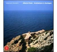 Alberto Ponis. Architettura in Sardegna. Ediz. italiana e inglese - Brando...