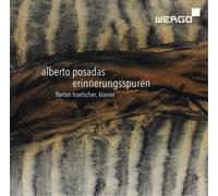 Alberto Posadas Alberto Posadas: Erinnerungsspuren (CD) Album