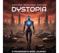 Alberto Rigoni - Michael Manring - Stuart Hamm - Alberto Rigoni - Michael Manring - Stuart Hamm - Dystopia