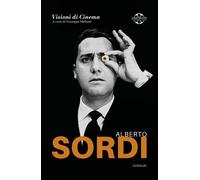 Alberto Sordi. Quaderni di Visioni Corte Film Festival - 2023 - A