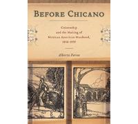 Alberto Varon Before Chicano (Tascabile) America and the Long 19th Century