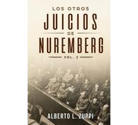 Alberto Zuppi Los Otros Juicios de Nuremberg, V. 2 (Capítulo Séptimo (Tascabile)