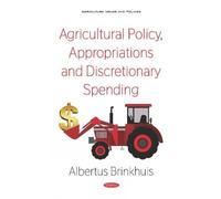 Albertus Brinkh Agricultural Policy, Appropriations and Discr (Copertina rigida)