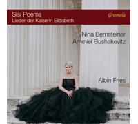 Albin Fries Albin Fries: Sisi Poems - Lieder Der Kaiserin Elisabeth (CD) Album