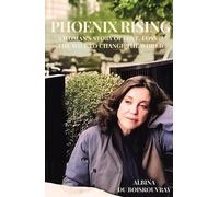 Albina du Boisrouvray Phoenix Rising (Copertina rigida)