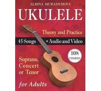 Albina Muradymova Ukulele for Adults (Tascabile)