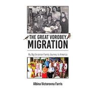 Albina Victorovna Farris The Great Vorobey Migration (Copertina rigida)