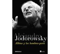 Albina Y Los Hombres Perro/Albina and the Dog-Men: 4