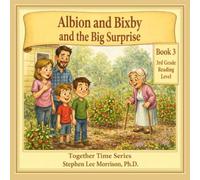 Albion and Bixby and the Big Surprise: The Together Time Series