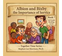 Albion and Bixby the Importance of Service: Together Time Series