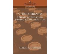 Albion W Tourgee A Fool's Errand (Tascabile) Cosimo Classics Literature