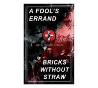 Albion Winegar Tourgée A Fool's Errand & Bricks Without Straw (Tascabile)
