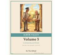 Albor Valley Vol. 5: Community and Roots: 10 Illustrated Tales About What a Village Can Do That One Person Cannot - Read-Aloud Stories About Kindness, Ages 6-10
