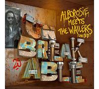 Alborosie Meets The Wailers - Unbreakable (Lp+7")