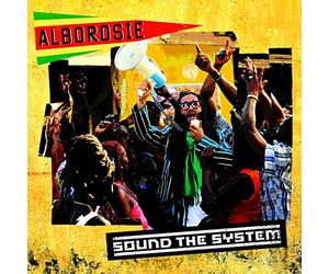 Alborosie - Sound The System