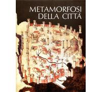 Albrecht,B. - Metamorfosi della città.