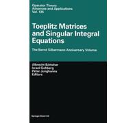 Albrecht Bottch Toeplitz Matrices and Singular Integral Equat (Copertina rigida)