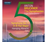 Audio Cd Anton Bruckner - Project: The Symphonies (Organ Transcriptions), Vol. 5
