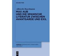 Albrecht Buschm Max Aub und die spanische Literatur zwischen (Copertina rigida)