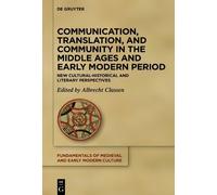 Albrecht Classe Communication, Translation, and Community in (Copertina rigida)