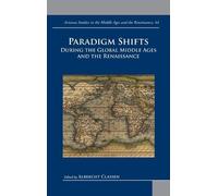 Albrecht Classe Paradigm Shifts During the Global Middle Ages (Copertina rigida)