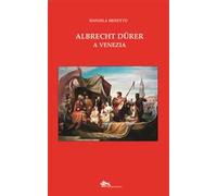 Albrecht Dürer a Venezia