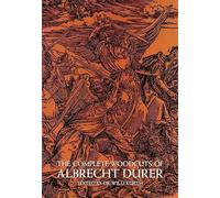Albrecht DüRer The Complete Woodcuts of Albrecht DüRer (Tascabile)