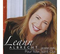Albrecht, Leann - Pour Your Spirit Out