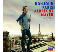 Albrecht Mayer - Bonjour Paris