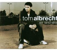 Albrecht,Tom - Wir Sind Eins