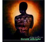 Albright, Gerald - Giving Myself To You
