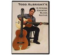 Albright, Todd - Todd Albright'S 12 String Country Blues Guitar [Import belge]