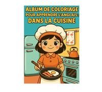 album de coloriage pour apprendre l'anglais : dans la cuisine