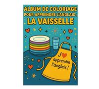 album de coloriage pour apprendre l'anglais : la vaisselle