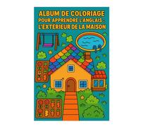 album de coloriage pour apprendre l'anglais : l'extérieur de la maison