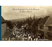 Album de photographies de La Réunion de Dufour Brunet