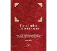 Album dei rimorsi - Bordon Furio