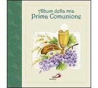 Album della mia prima comunione. Con gadget
