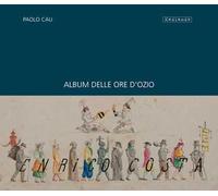 Album delle ore d'ozio di Enrico Costa (impiegato di banca)