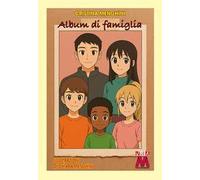 Album di famiglia. Una fiaba