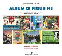 ALBUM DI FIGURINE volume 2b | nuova edizione (M/Z) Mencaroni editore