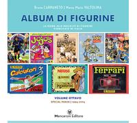 ALBUM DI FIGURINE volume 8 Mencaroni ed. Special Panini (1994-2004)
