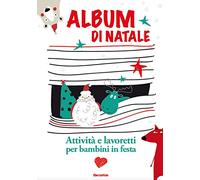 Album di Natale. Ediz. a colori. Con Prodotti vari