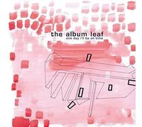 Album Leaf - One Day I'Ll Be on Time