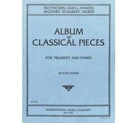 Album of Classical Pieces: For Trumpet And Piano