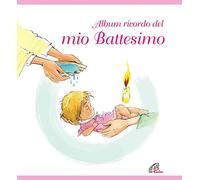Album ricordo del mio battesimo. Rosa. Ediz. a colori